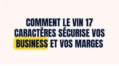 Workshop DAT France - Comment le VIN 17 caractères sécurise vos business et vos marges