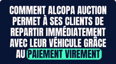 Workshop Fintecture - Comment Alcopa Auction permet à ses clients de repartir immédiatement avec leur véhicule grâce au paiement virement.