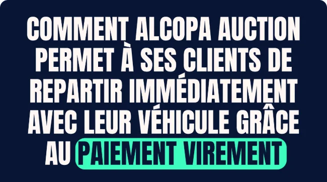 Workshop Fintecture - Comment Alcopa Auction permet à ses clients de repartir immédiatement avec leur véhicule grâce au paiement virement.